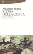 Copertina libro <b>Storia della Corea dalle origini ai giorni nostri</b>