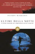 Copertina libro <b>Ultime della notte<br></b>(titolo originale o altro titolo: <i>Nychterinó deltío</i>)