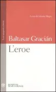 Copertina libro <b>L'eroe<br></b>(titolo originale o altro titolo: <i>El héroe</i>)