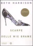 Copertina libro <b>Scarpe delle mie brame<br></b>(titolo originale o altro titolo: <i>Shoe addicts anonymous</i>)