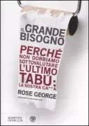 Copertina libro <b>Il grande bisogno<br></b>(titolo originale o altro titolo: <i>The big necessity</i>)