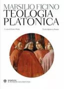Copertina libro <b>Teologia platonica<br></b>(titolo originale o altro titolo: <i>Theologia platonica de immortalitate animorum</i>)