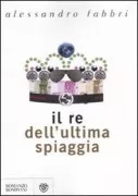 Copertina libro <b>Il re dell'ultima spiaggia</b>