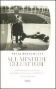 Copertina libro <b>Sul mestiere dell'attore</b>