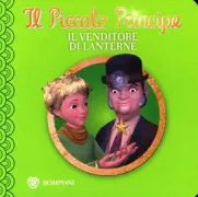 Copertina libro <b>Il venditore di lanterne<br></b>(titolo originale o altro titolo: <i>Le petit prince</i>)