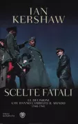 Copertina libro <b>Scelte fatali<br></b>(titolo originale o altro titolo: <i>Fateful choices</i>)