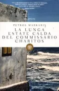 Copertina libro <b>La lunga estate calda del commissario Charitos<br></b>(titolo originale o altro titolo: <i>Vasikos metochos</i>)