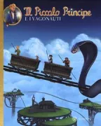 Copertina libro <b>Il piccolo principe e i vagonauti</b>
