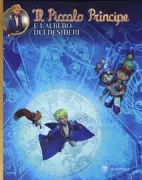 Copertina libro <b>Il piccolo principe e l'albero dei desideri</b>