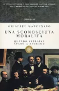 Copertina libro <b>Una sconosciuta moralità</b>