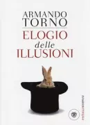 Copertina libro <b>Elogio delle illusioni</b>
