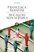 Copertina libro <b>Di calcio non si parla</b>