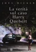 Copertina libro <b>La verità sul caso Harry Quebert<br></b>(titolo originale o altro titolo: <i>La vérité sur l'affaire Harry Quebert</i>)