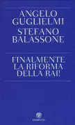 Copertina libro <b>Finalmente la riforma della Rai!</b>