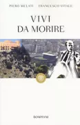 Copertina libro <b>Vivi da morire</b>