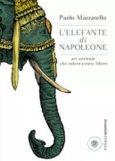 Copertina libro <b>L'elefante di Napoleone</b>