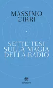 Copertina libro <b>Sette tesi sulla magia della radio</b>