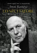Copertina libro <b>Lo spettatore<br></b>(titolo originale o altro titolo: <i>A nézö</i>)