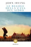 Copertina libro <b>Le regole della casa del sidro<br></b>(titolo originale o altro titolo: <i>The cider house rules</i>)