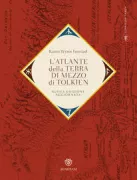 Copertina libro <b>L'atlante della Terra di Mezzo di Tolkien<br></b>(titolo originale o altro titolo: <i>The atlas of Middle-earth</i>)