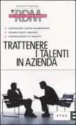 Copertina libro Trattenere i talenti in a