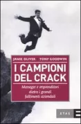 Copertina libro <b>I campioni del crack<br></b>(titolo originale o altro titolo: <i>How they blew</i>)