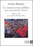 Copertina libro <b>La comunicazione pubblica per una grande società</b>