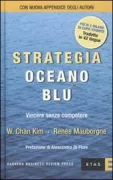 Copertina libro <b>Strategia oceano blu<br></b>(titolo originale o altro titolo: <i>Blue ocean strategy</i>)