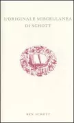 Copertina libro <b>L'originale miscellanea di Schott<br></b>(titolo originale o altro titolo: <i>Schott's original miscellany</i>)