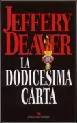 Copertina libro <b>La dodicesima carta<br></b>(titolo originale o altro titolo: <i>The twelfth card</i>)