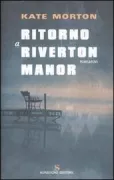 Copertina libro <b>Ritorno a Riverton Manor<br></b>(titolo originale o altro titolo: <i>The shifting fog</i>)