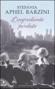 Copertina libro <b>L'ingrediente perduto</b>