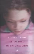 Copertina libro <b>Te lo dico in un orecchio</b>