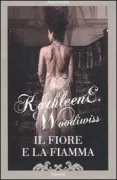 Copertina libro <b>Il fiore e la fiamma<br></b>(titolo originale o altro titolo: <i>The flame and the flower</i>)