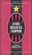 Copertina libro <b>Si ride meglio da campioni</b>