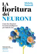 Copertina libro <b>La fioritura dei neuroni</b>