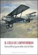 Copertina libro <b>Il cielo di Campoformido</b>