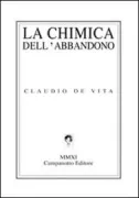 Copertina libro <b>La chimica dell'abbandono</b>