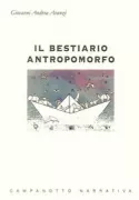 Copertina libro <b>Il bestiario antropomorfo</b>