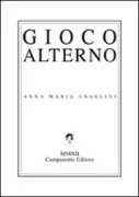 Copertina libro <b>Gioco alterno</b>