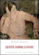 Copertina libro <b>Queste ombre lunghe</b>
