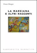 Copertina libro <b>La marziana e altri racconti</b>