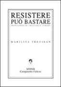 Copertina libro <b>Resistere può bastare</b>