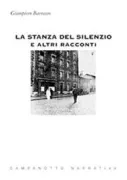 Copertina libro <b>La stanza del silenzio e altri racconti</b>