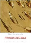 Copertina libro <b>I colori di Massimo Arrighi</b>