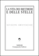 Copertina libro <b>La vita dei bicchieri e delle stelle</b>