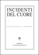 Copertina libro <b>Incidenti del cuore</b>