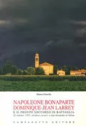 Copertina libro <b>Napoleone Bonaparte, Dominique-Jean Larrey e il pronto soccorso in battaglia</b>