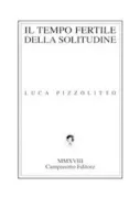 Copertina libro <b>Il tempo fertile della solitudine</b>