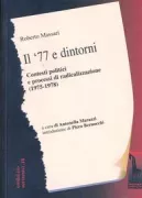 Copertina libro <b>Il '77 e dintorni</b>